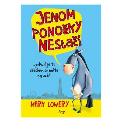 Jenom ponožky nestačí - Mark Lowery