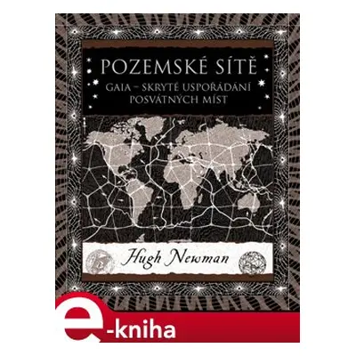 Pozemské sítě - Hugh Newman