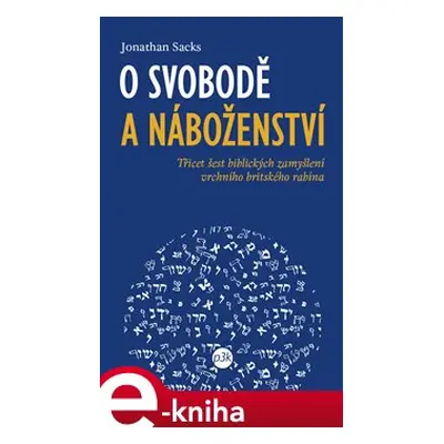 O svobodě a náboženství - Jonathan Sacks