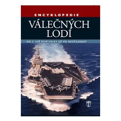 Encyklopedie válečných lodí - Robert Jackson