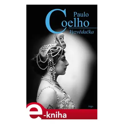 Vyzvědačka - Paulo Coelho