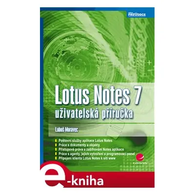 Lotus Notes 7 - Luboš Moravec