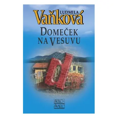 Domeček na Vesuvu - Ludmila Vaňková