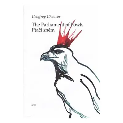 Ptačí sněm / The parliament of Fowls - Geoffrey Chaucer