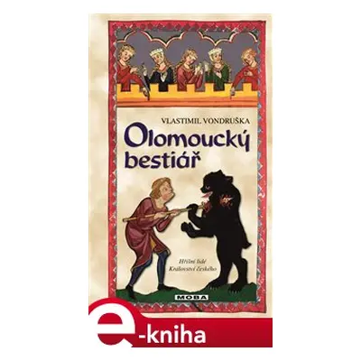 Olomoucký bestiář - Vlastimil Vondruška