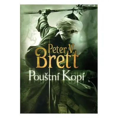 Pouštní Kopí - Peter V. Brett