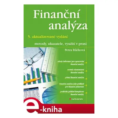 Finanční analýza – 5. aktualizované vydání - Petra Růčková