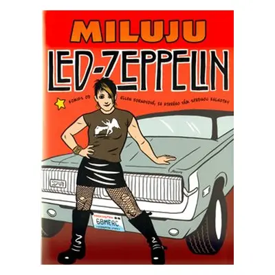 Miluju Led Zeppelin - Ellen Forneyová