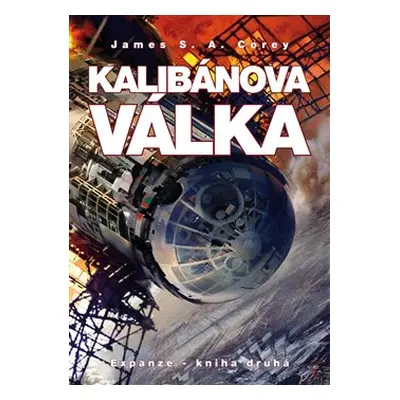 Kalibánova válka - James S. A. Corey