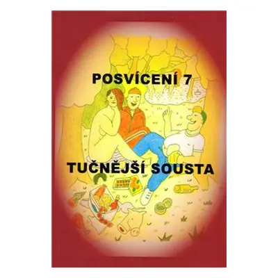 Posvícení 7 - Tučnější sousta