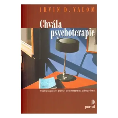 Chvála psychoterapie - Irvin D. Yalom