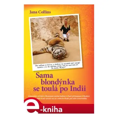 Sama blondýnka se toulá po Indii - Jana Collins