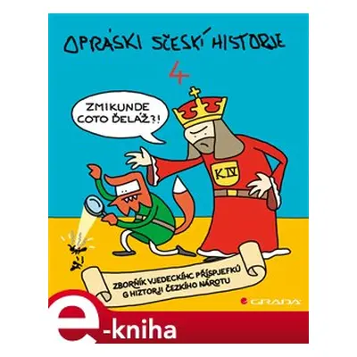 Opráski sčeskí historje 4 - jaz