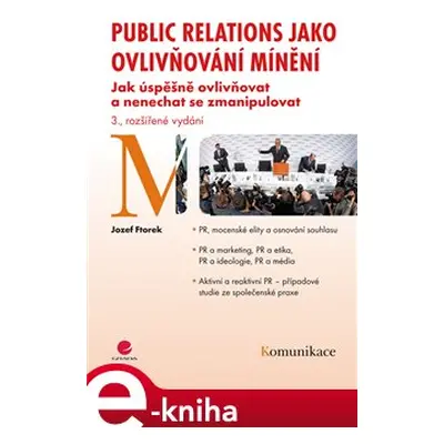 Public relations jako ovlivňování mínění - Jozef Ftorek