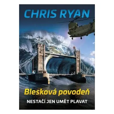 Blesková povodeň - Chris Ryan