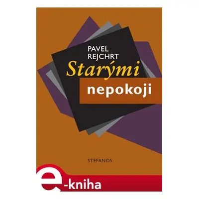 Starými nepokoji - Pavel Rejchrt