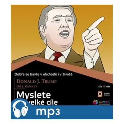 Myslete na velké cíle, mp3 - Donald J. Trump, Bill Zanker