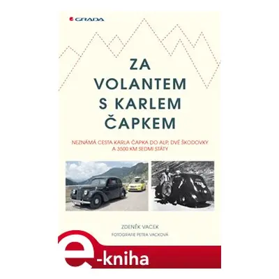 Za volantem s Karlem Čapkem - Zdeněk Vacek