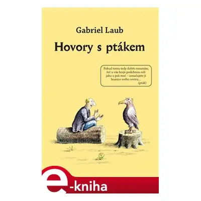 Hovory s ptákem - Gabriel Laub