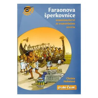 Faraonova šperkovnice - Christa Holteiová