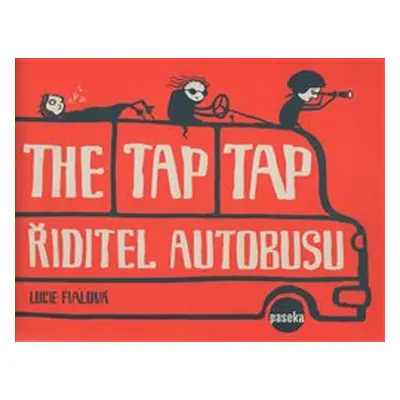 The Tap Tap Řiditel autobusu - Lucie Fialová