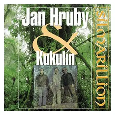 Jan Hrubý & Kukulín - Silmarillion CD