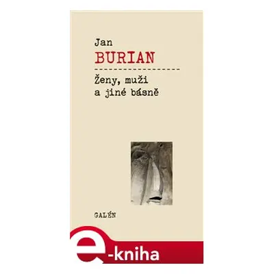 Ženy, muži a jiné básně - Jan Burian