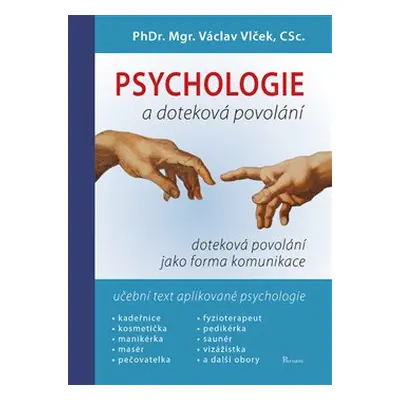 Psychologie a doteková povolání - Václav Vlček