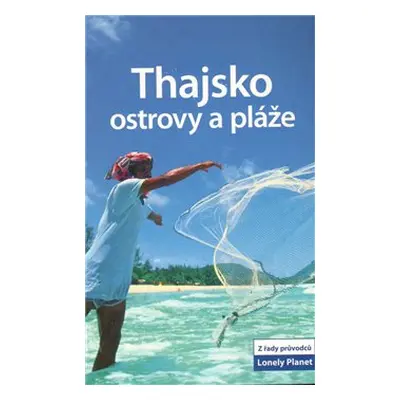 Thajsko – ostrovy a pláže