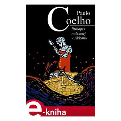 Rukopis nalezený v Akkonu - Paulo Coelho