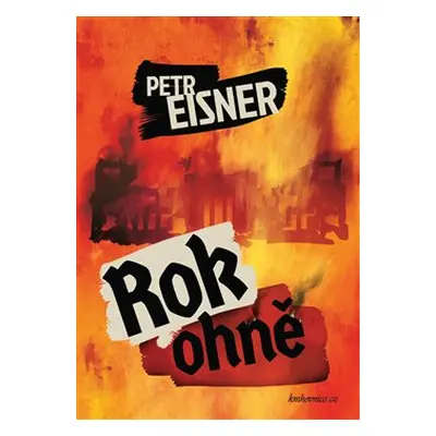 Rok ohně - Petr Eisner