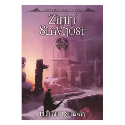 Zimní slavnost - Michael J. Sullivan