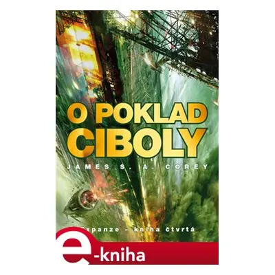 O poklad Ciboly - James S. A. Corey