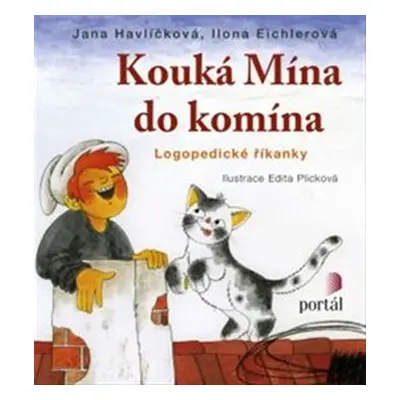 Kouká Mína do komína - Jana Havlíčková, Ilona Eichlerová