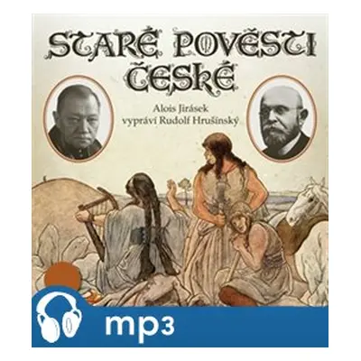 Staré pověsti české, mp3 - Alois Jirásek