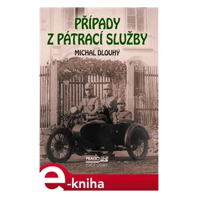 Případy z pátrací služby - Michal Dlouhý