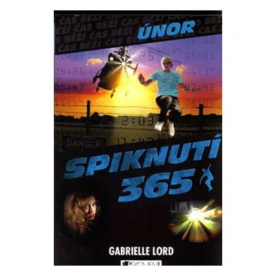 Spiknutí - Únor - Gabrielle Lord