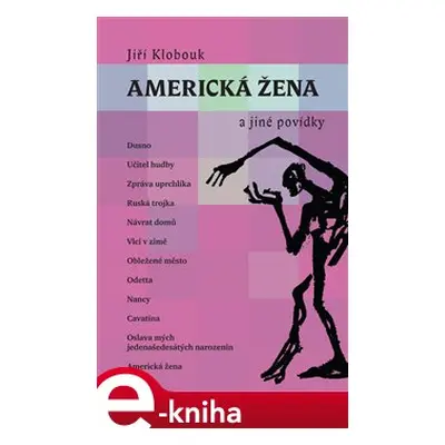 Americká žena a jiné povídky - Jiří Klobouk