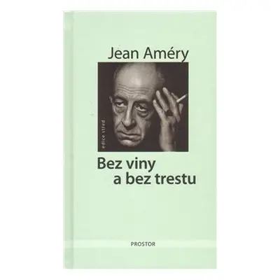 Bez viny a bez trestu - Jean Améry