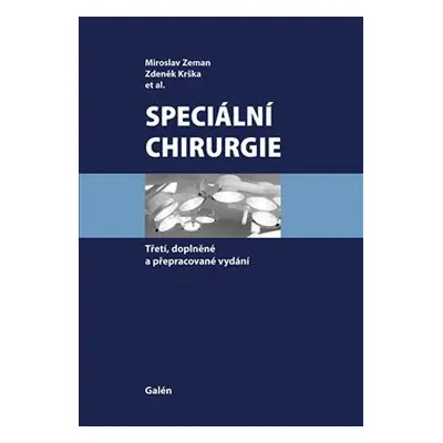 Speciální chirurgie - Miroslav Zeman, Zdeněk Krška, kol.