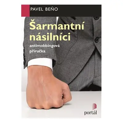 Šarmantní násilníci - Pavel Beňo