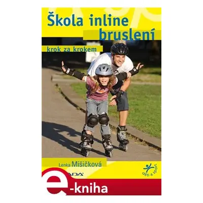 Škola inline bruslení - Lenka Mišičková