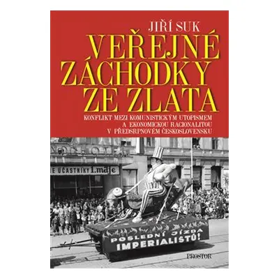 Veřejné záchodky ze zlata - Jiří Suk