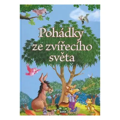 Pohádky ze zvířecího světa - Éva Pádár