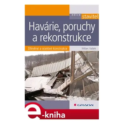 Havárie, poruchy a rekonstrukce - Milan Vašek