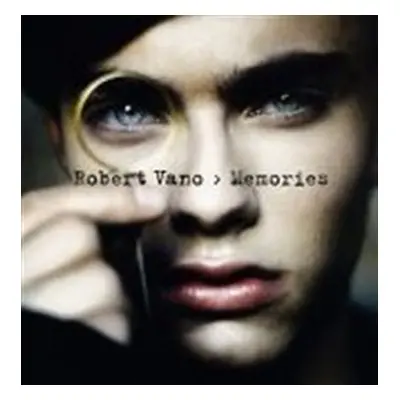 Robert Vano: Memories - Robert Vano