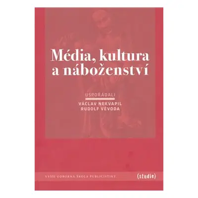 Média, kultura a náboženství - kol.