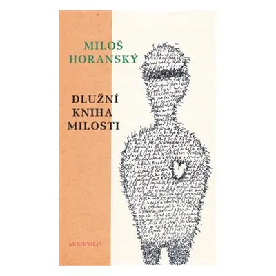 Dlužní kniha milosti - Miloš Horanský