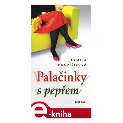 Palačinky s pepřem - Jarmila Pospíšilová