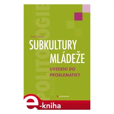 Subkultury mládeže - Josef Smolík